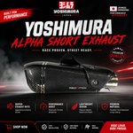 YOSHIMURA ALPHA SHORT EXHAUST